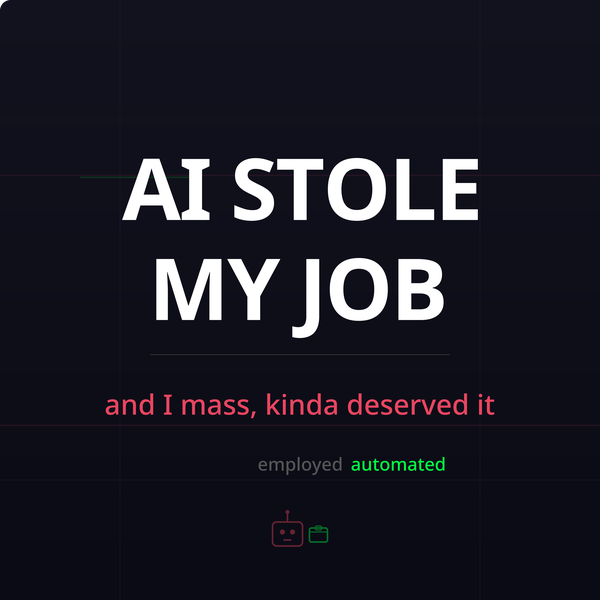 AI Stole My Job