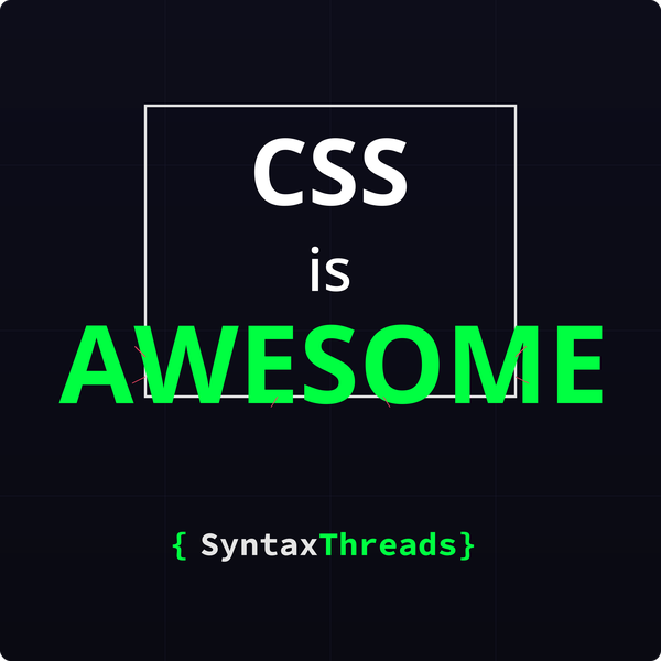 CSS is Awesome