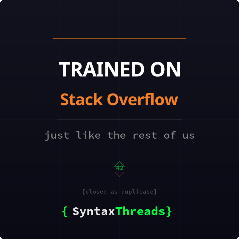 Trained on Stack Overflow