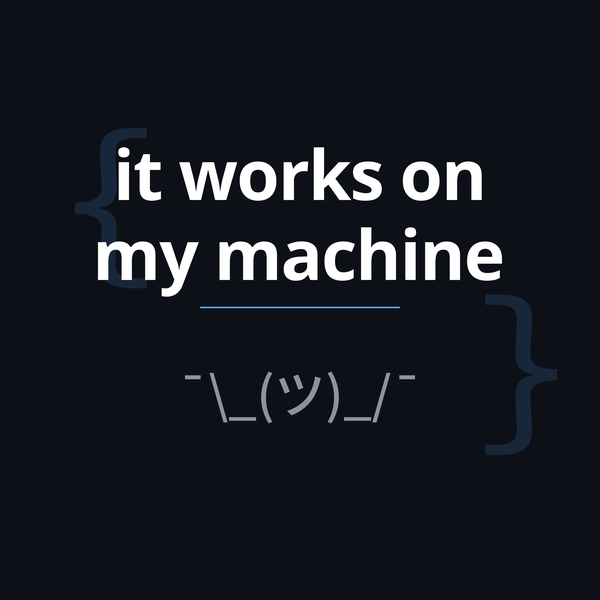 it works on my machine — clean typographic style